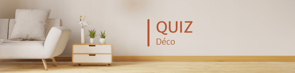 Quiz déco